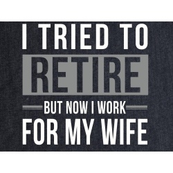 T-Shirt with print - Tried To Retire - XL