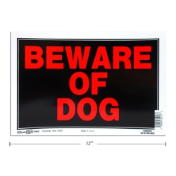 SIGN BEWARE OF DOG 8X12   MADE IN USA"